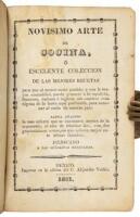 Nov&iacute;simo Arte de Cocina, ó, Escelente colecci&oacute;n de las mejores recetas, para que al menor costo posible y con la mayor comodidad pueda guisarse á la espa&ntilde;ola, francesa, italiana, é inglesa...