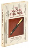 The Sheffield Knife Book: A History and Collector's Guide