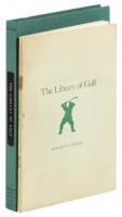 The Library of Golf: [The Library of Golf: 1743-1966, Revised, 1967-1977, Added]