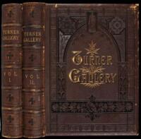 The Turner Gallery. A Series of One Hundred and Twenty Engravings from the Works of the Late J.M.W. Turner, R.A.