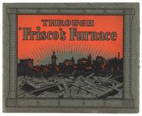 Through ‘Frisco’s Furnace