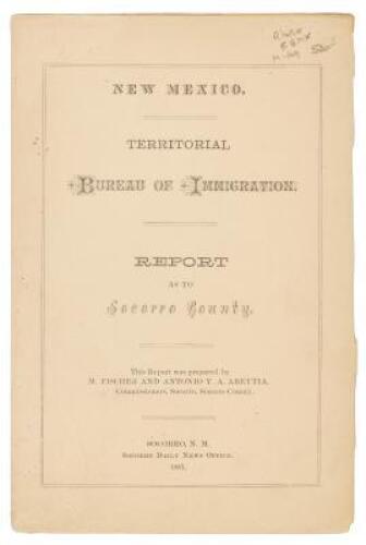 New Mexico. Territorial Bureau of Immigration. Report as to Socorro County.