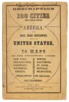 Phelps' Hundred Cities and Large Towns of America: with Railroad Distances throughout the United States, Maps of Thirteen Cities, and Other Embellishments