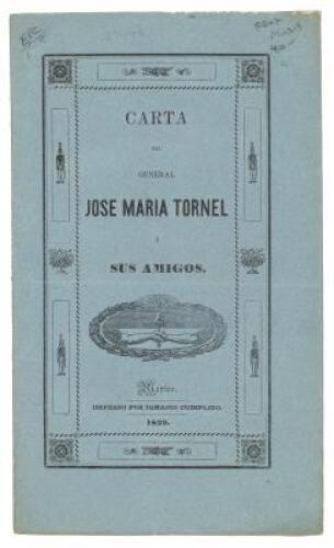 Carta del General Jose Maria Tornel a sus Amigos, Sobre un Articulo Inserto en el Cosmopolita del Dia 17 de Agosto del Presente Año
