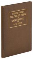 History of Bringing the Atchinson, Topeka and Santa Fe Railway to Galesburg