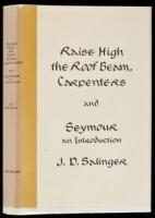 Raise High the Roof Beam, Carpenters and Seymour An Introduction