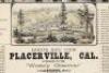 Bird's Eye View, Placerville, Cal. Published by the "Weekly Observer" 1888 - 8