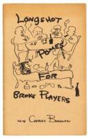 Longshot Poems for Broke Players