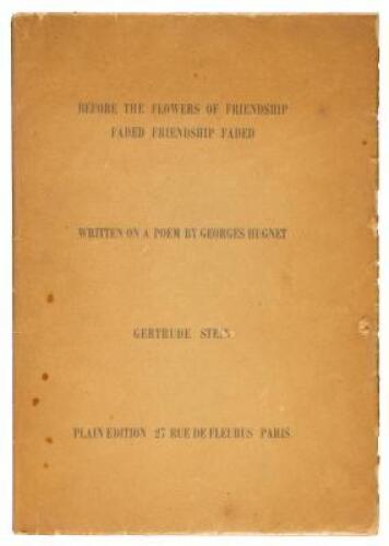 Before the Flowers of Friendship Faded Friendship Faded: Written on a Poem by Georges Hugnet