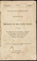 Hawaiian Commission. Message From the President of the United States, Transmitting The Report of the Hawaiian Commission...Together with a Copy of the Civil and Penal Laws of Hawaii