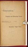 "Annexation." Deceptive and Misleading Tactics of the Hawaiian "Sugar Trust."