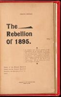 The Rebellion of 1895. A Complete and Concise Account of the Insurrection in the Republic of Hawaii...
