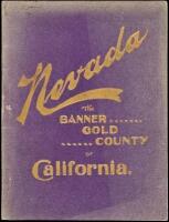 Nevada County California: The Most Prosperous Mining County of the United States