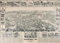 Bird's Eye View, Placerville, Cal. Published by the "Weekly Observer" 1888