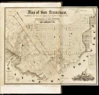 Land Titles in San Francisco, and the Laws Affecting the Same, With a Synopsis of All Grants and Sales of Land Within the Limits Claimed by the City