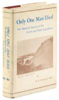 Only One Man Died: The Medical Aspects of the Lewis and Clark Expedition