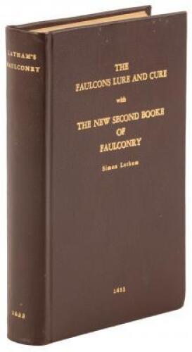 Lathams Falconry: Or The Faulcon's Lure and Cure: in Two Books