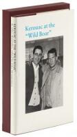 Kerouac at the "Wild Boar" & other skirmishes