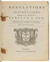 Regulations and Instructions Relating to His Majesty's Service at Sea. Established by His Majesty in Council.