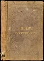 Rollo's Experiments
