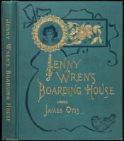 Jenny Wren's Boarding House. A Story of Newsboy Life in New York