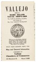 Vallejo Home of Mare Island Naval Shipyard. The California Maritime Academy and Center of the Bay Area Industrial Development...Map and General Information.