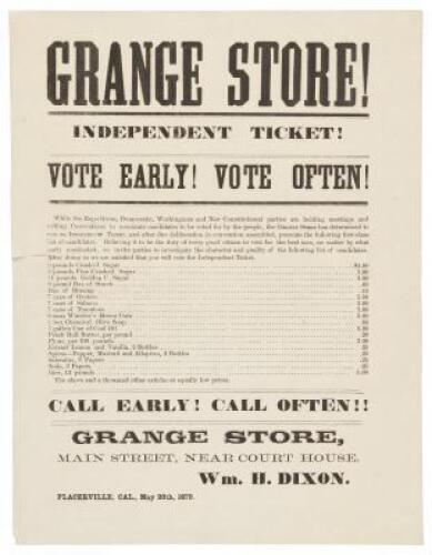 "Grange Store! Independent Ticket! Vote Early! Vote Often!" - advertising broadside in the form of a mock election ticket