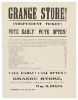 "Grange Store! Independent Ticket! Vote Early! Vote Often!" - advertising broadside in the form of a mock election ticket