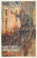 Your Forests - Your Fault - Your Loss!