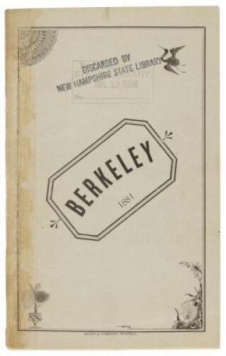 A Description of the Town of Berkeley. With a history of the University of California - presenting the natural and acquired advantages of a most attractive place of residence