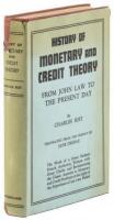 History of Monetary and Credit Theory from John Law to the Present Day