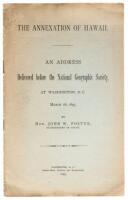 The Annexation of Hawaii. An Address Delivered Before the National Geographic Society