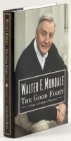 The Good Fight: A Life in Liberal Politics