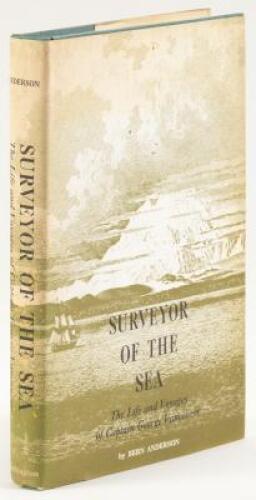 Surveyor of the Sea: The Life and Voyages of Captain George Vancouver