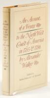 An Account of a Voyage to the North West Coast of America in 1785 and 1786