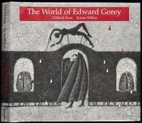 The World of Edward Gorey