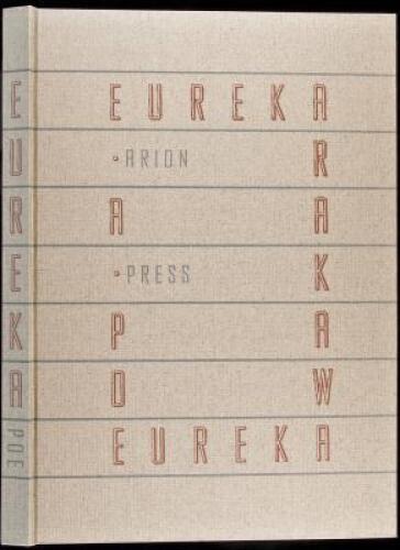 Eureka, a Prose Poem: An Essay on the Material and Spiritual Universe