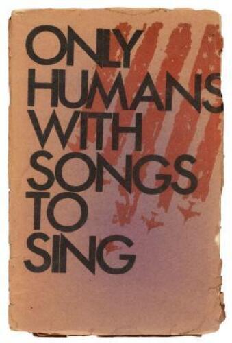 Only Humans with Songs to Sing