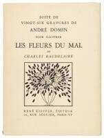 Suite de Vingt-six Gravures de André Domin Pour Illustrer Les Fleurs du Mal de Charles Baudelaire