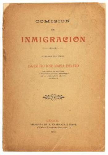 Comisión de inmigración : dictamen del vocal ingeniero José María Romero, encargado de estudiar la influencia social y económica de la inmigración asiática en México