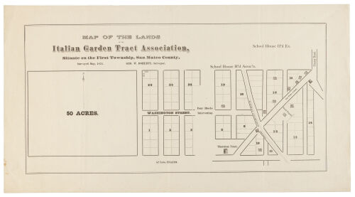 Map of the Lands of the Italian Garden Tract Association, situate on the First Township, San Mateo County, Surveyed May, 1872