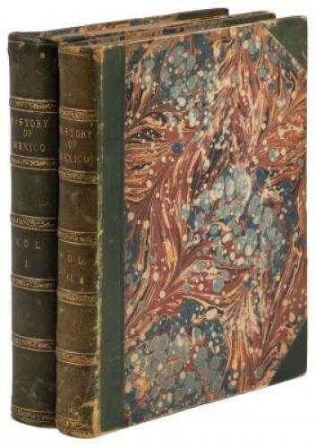 The History of Mexico. Collected from Spanish and Mexican Historians, from Manuscripts, and Ancient Paintings of the Indians...