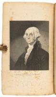 The Life of George Washington, Commander in Chief of the American Forces, During the War Which Established the Independence of His Country, and First President of the United States...