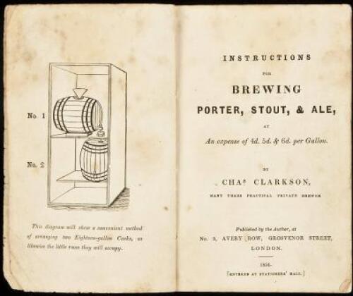 Instructions for Brewing Porter, Stout, & Ale, at an Expense of 4d. 5d. & 6d. per Gallon
