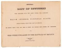 Official list of officers who marched with the army under the command of Major General Winfield Scott, from Puebla upon the city of Mexico, the seventh, eighth, ninth and tenth of August, one thousand eight hundred and forty-seven, and who were engaged in