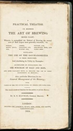 A Practical Treatise to Render the Art of Brewing More Easy:...