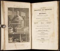 A Practical Treatise on Brewing the Various Sorts of Malt Liquor;...