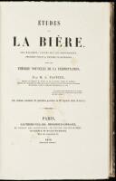 Études sur La Bière ses Maladies, Causes Qui les Provoquent Procedé Pour la Rendre Inalterable avec une Théorie Nouvelle de la Fermentation