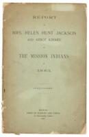 Report of Mrs. Helen Hunt Jackson and Abbot Kinney on the Mission Indians in 1883