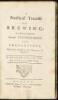 A Practical Treatise on Brewing: In Which are Contained, Several Instructions and Precautions, Useful and Necessary in the Exercise of That Art